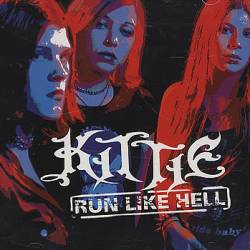 Kittie : Run Like Hell